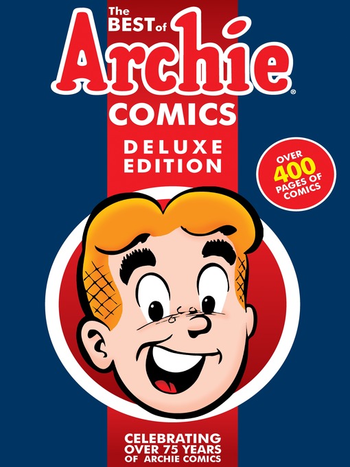 Title details for The Best of Archie Comics Book 1 Deluxe Edition by Archie Superstars - Available